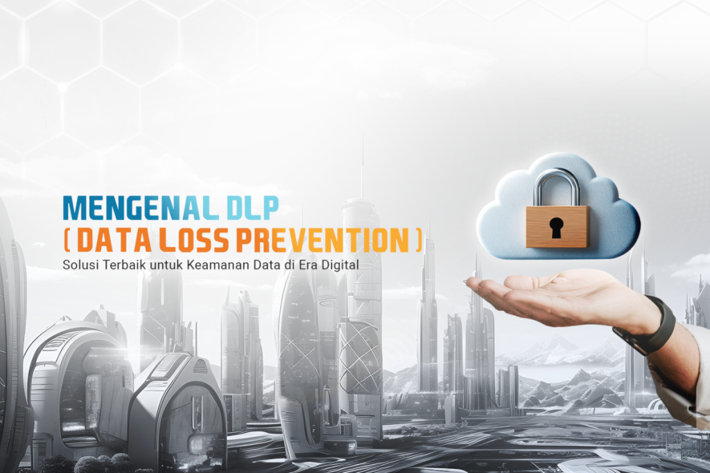 Data Loss Prevention