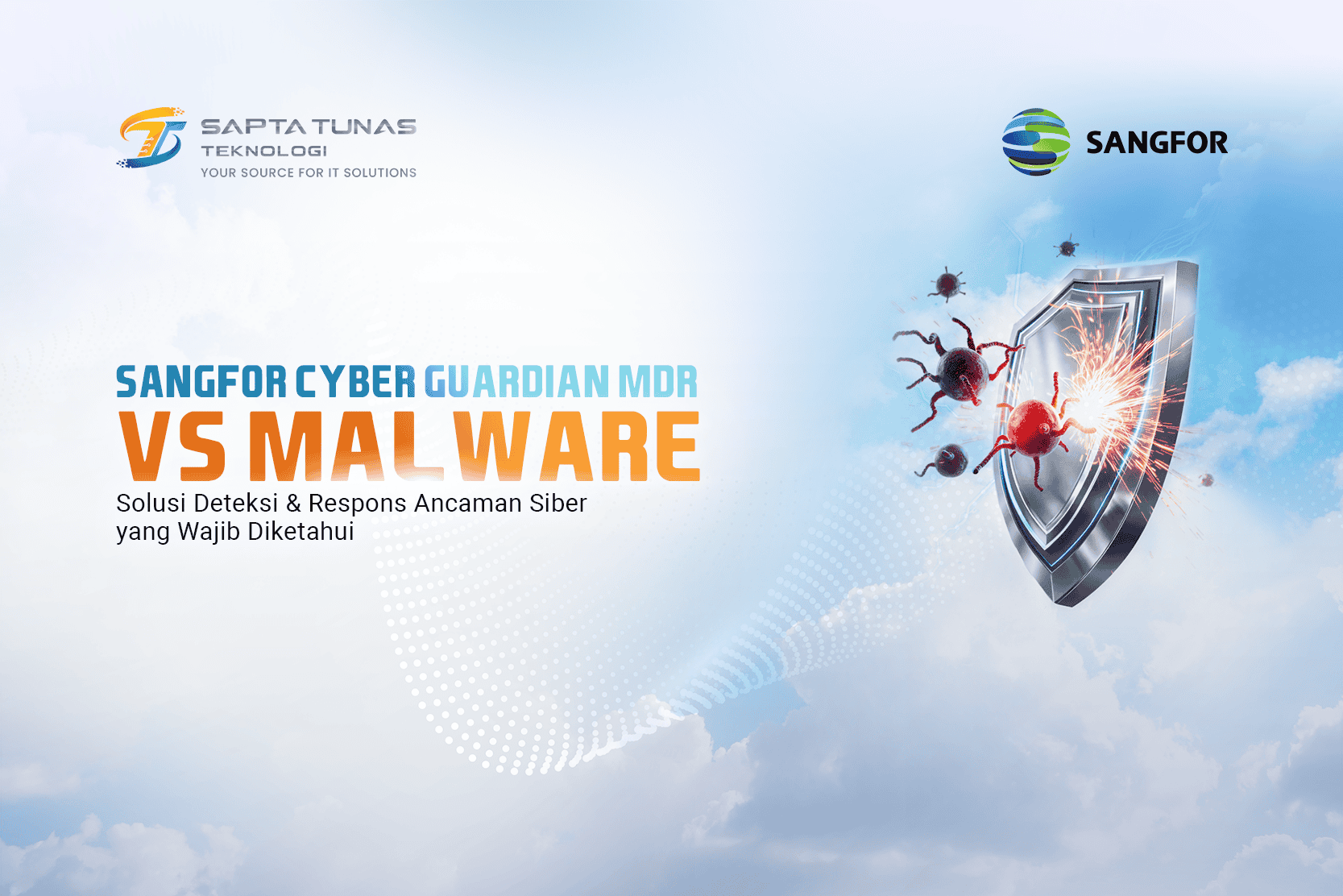 Sangfor Cyber Guardian MDR vs Malware : Solusi Deteksi & Respons ...